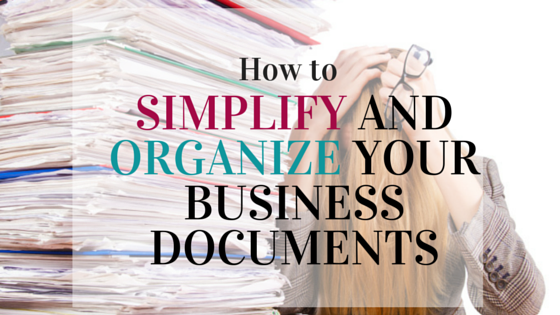 How to simplify and organize your business documents